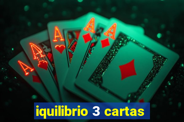 iquilibrio 3 cartas